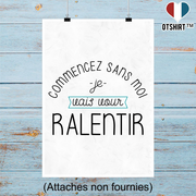 Affiche commencez sans moi