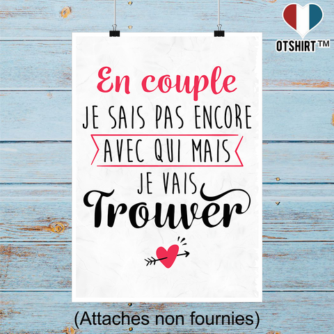 Affiche en couple je sais pas encore avec qui