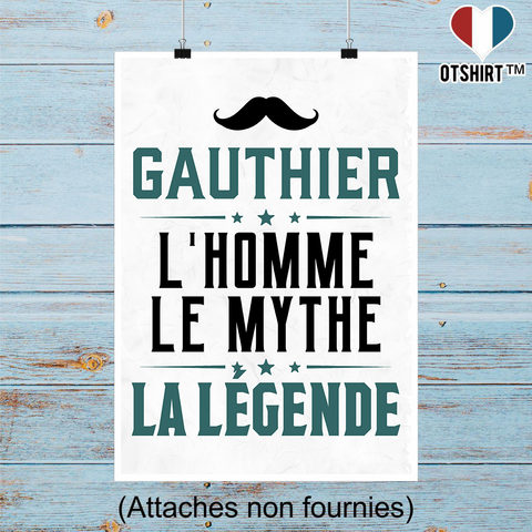 Affiche gauthier l'homme le mythe la légende