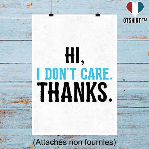 Affiche hi i don't care