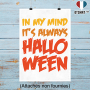 Affiche it's always halloween
