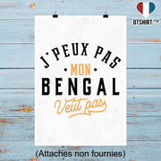 Affiche j peux pas bengal