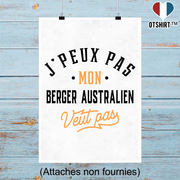 Affiche j peux pas berger australien