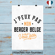 Affiche j peux pas berger belge