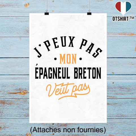 Affiche j peux pas epagneul breton