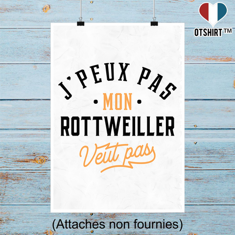 Affiche j peux pas rottweiller