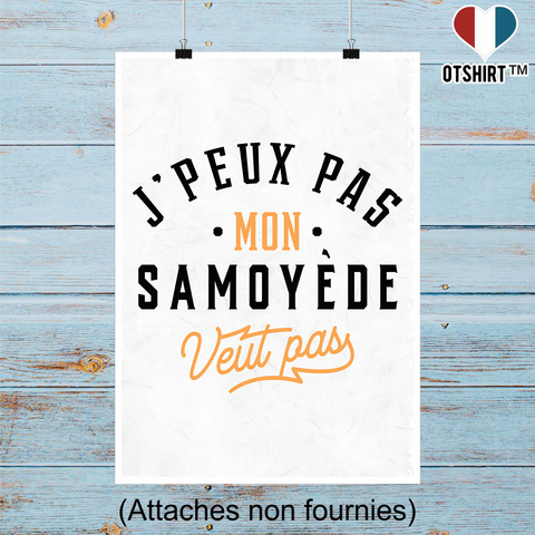 Affiche j peux pas samoyede