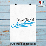 Affiche j'peux pas j'ai aérostation
