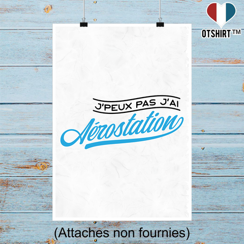 Affiche j'peux pas j'ai aérostation