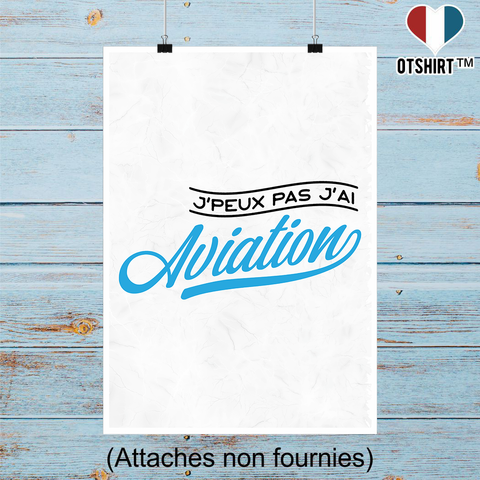 Affiche j'peux pas j'ai aviation