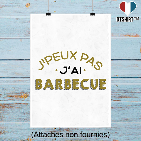 Affiche j'peux pas j'ai barbecue