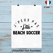 Affiche j'peux pas j'ai beach soccer 2