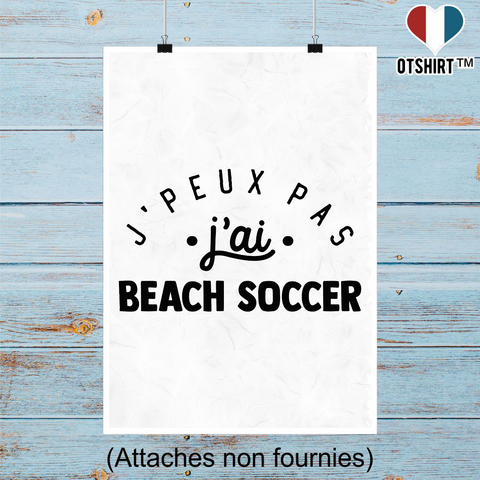 Affiche j'peux pas j'ai beach soccer 2