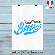 Affiche j'peux pas j'ai bmx