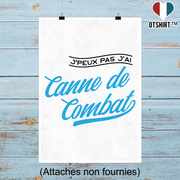 Affiche j'peux pas j'ai canne de combat