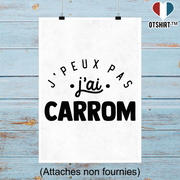 Affiche j'peux pas j'ai carrom 2