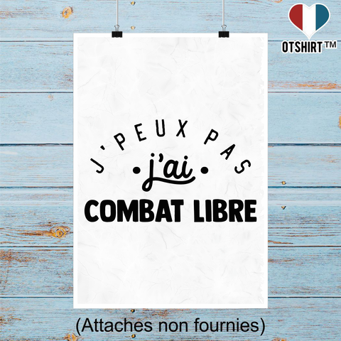 Affiche j'peux pas j'ai combat libre 2