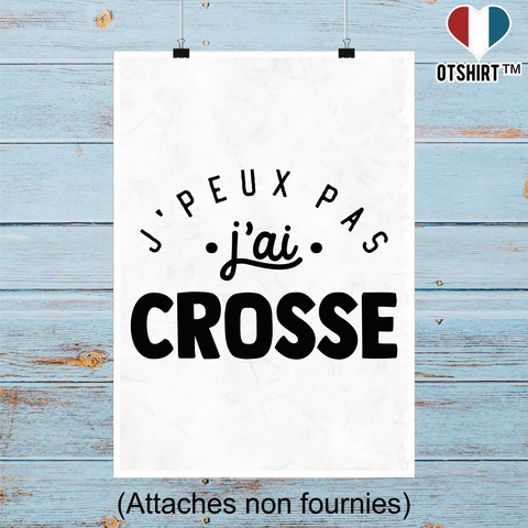 Affiche j'peux pas j'ai crosse 2