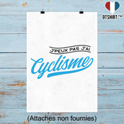 Affiche j'peux pas j'ai cyclisme