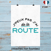Affiche j'peux pas j'ai de la route