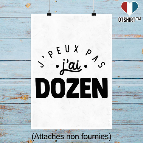 Affiche j'peux pas j'ai dozen 2