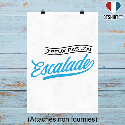 Affiche j'peux pas j'ai escalade