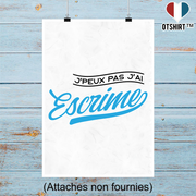 Affiche j'peux pas j'ai escrime