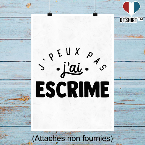 Affiche j'peux pas j'ai escrime 2