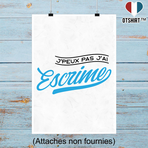 Affiche j'peux pas j'ai escrime
