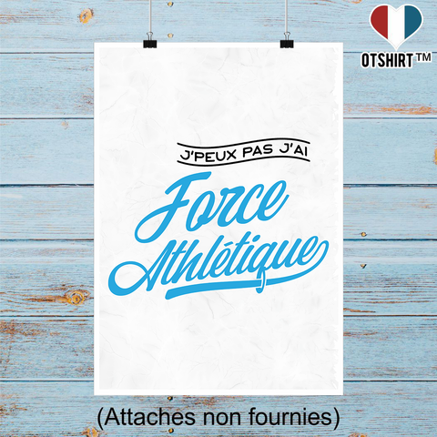 Affiche j'peux pas j'ai force athlétique