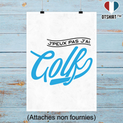 Affiche j'peux pas j'ai golf
