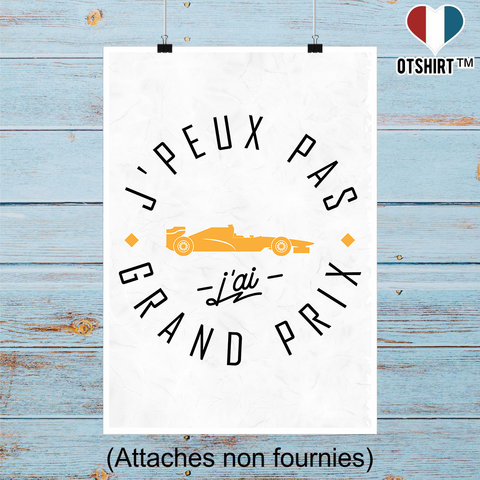 Affiche j'peux pas j'ai grand prix