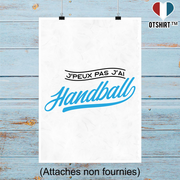 Affiche j'peux pas j'ai handball