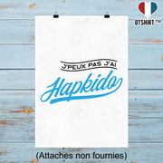 Affiche j'peux pas j'ai hapkido