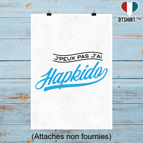 Affiche j'peux pas j'ai hapkido