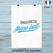 Affiche j'peux pas j'ai horse ball