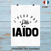 Affiche j'peux pas j'ai iaïdo 2