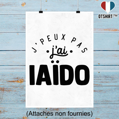 Affiche j'peux pas j'ai iaïdo 2