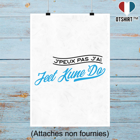 Affiche j'peux pas j'ai jeet kune do