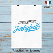 Affiche j'peux pas j'ai jorkyball