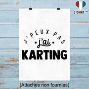 Affiche j'peux pas j'ai karting