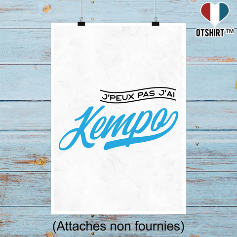 Affiche j'peux pas j'ai kempo