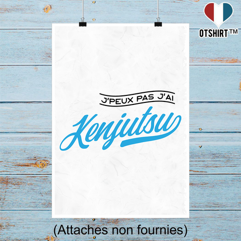 Affiche j'peux pas j'ai kenjutsu