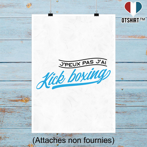 Affiche j'peux pas j'ai kick boxing