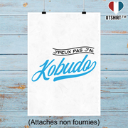 Affiche j'peux pas j'ai kobudo
