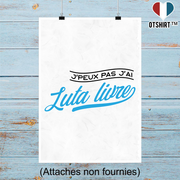 Affiche j'peux pas j'ai luta livre
