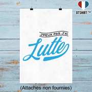 Affiche j'peux pas j'ai lutte