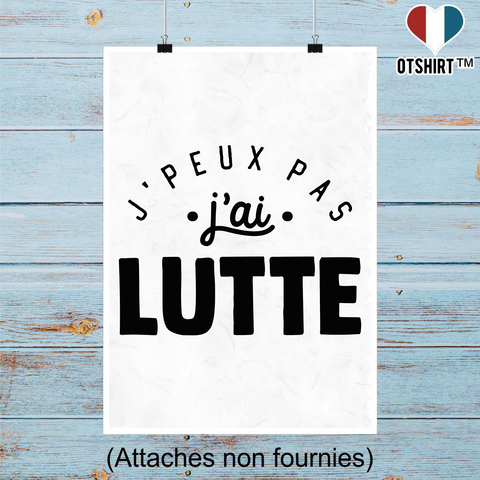 Affiche j'peux pas j'ai lutte 2