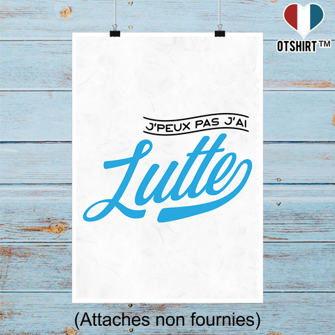 Affiche j'peux pas j'ai lutte