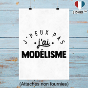 Affiche j'peux pas j'ai modélisme 2